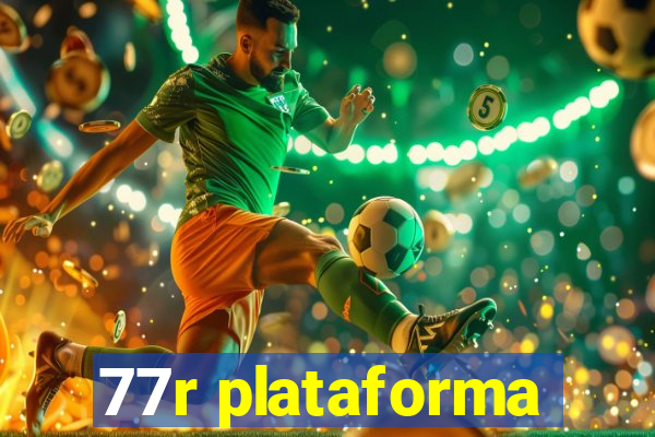 77r plataforma